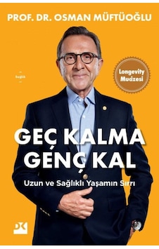 Geç Kalma Genç Kal - Doğan Kitap