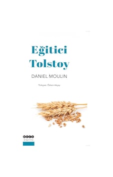 Eğitici Tolstoy - Daniel Moulin - Hece Yayınları