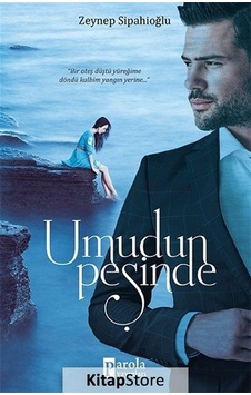 Umudun Peşinde - Zeynep Sipahioğlu - Parola Yayınları