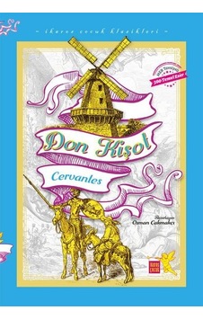 Don Kişot - İkaros Çocuk Klasikleri - Miguel de Cervantes Saavedra - İkaros Çocuk
