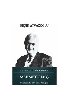 Mehmet Genç / Beşir Ayvazoğlu