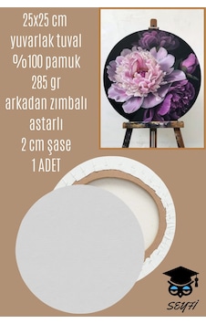 25x25 Cm Yuvarlak Tuval %100 Pamuk 285 Gr Arkadan Zımbalı Astarlı 2 Cm Şase 1 Adet 25x25 Cm Yuvarlak Tuval %100 Pamuk 285 Gr Arkadan Zımbalı Astarlı 2 Cm Şase 1 Adet