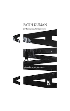 Ama-Bir Somuncu Baba Romanı - Fatih Duman - Nesil Yayınları Ama-Bir Somuncu Baba Romanı - Fatih Duman - Nesil Yayınları