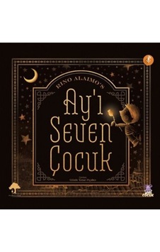 Ay'ı Seven Çocuk - Rino Alaimo - Nobel Çocuk