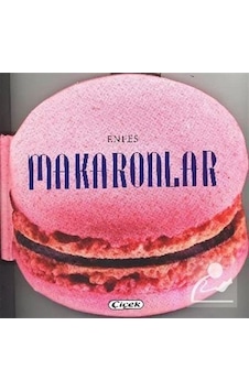 Enfes Makaronlar- Çiçek Yayıncılık