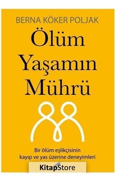 Ölüm Yaşamın Mührü - Berna Köker Poljak - Karakarga Ölüm Yaşamın Mührü - Berna Köker Poljak - Karakarga