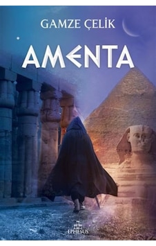 Amenta - Gamze Çelik - Ephesus Yayınları Amenta - Gamze Çelik - Ephesus Yayınları
