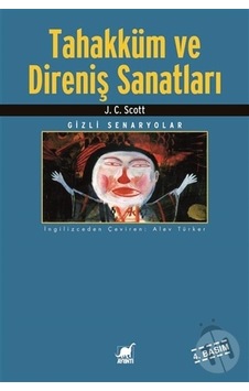 Tahakküm ve Direniş Sanatları Tahakküm ve Direniş Sanatları