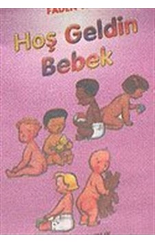 Hoş Geldin Bebek / Faden Tetik Hoş Geldin Bebek / Faden Tetik