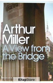 A View From The Bridge - Arthur Miller - Penguin Popular Classics A View From The Bridge - Arthur Miller - Penguin Popular Classics