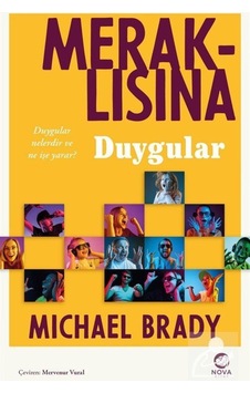 Meraklısına Duygular - Michael Brady - Nova Kitap