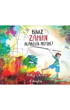 Biraz Zaman Alabilir miyim? - Kelly Canby - Fibula Yayıncılık Biraz Zaman Alabilir miyim? - Kelly Canby - Fibula Yayıncılık