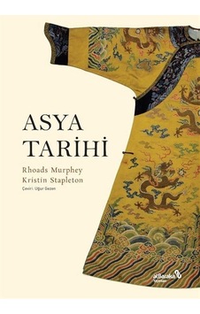 Asya Tarihi - Kristin Stapleton - alBaraka Yayınları Asya Tarihi - Kristin Stapleton - alBaraka Yayınları