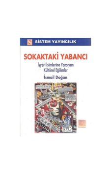 Sokaktaki Yabancı İşyeri İsimlerine Yansıyan Kültürel Eğilimler