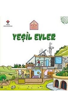 Yeşil Evler-Küçük Mimarlar - Saranne Taylor - Tübitak Yayınları Yeşil Evler-Küçük Mimarlar - Saranne Taylor - Tübitak Yayınları
