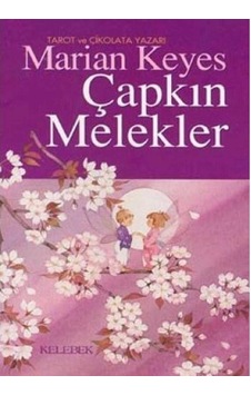 Çapkın Melekler - Marian Keyes 1.baskı