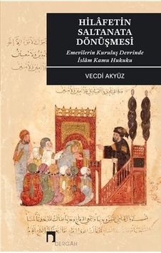 Hilafetin Saltanata  Dönüşmesi