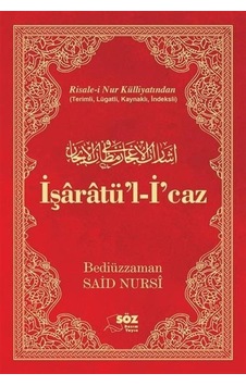 İşaratü'l-İ'caz (Çanta Boy) - Bediüzzaman Said-i Nursi - Söz Basım Yayın İşaratü'l-İ'caz (Çanta Boy) - Bediüzzaman Said-i Nursi - Söz Basım Yayın