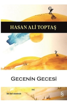Gecenin Gecesi Hasan Ali Toptaş Everest Yayınları Gecenin Gecesi Hasan Ali Toptaş Everest Yayınları