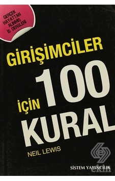 Girişimciler İçin 100 Kural - Neil Lewis - Sistem Yayıncılık