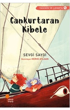 Cankurtaran Kibele 4-Sevgi Saygı - Sevgi Saygı - Günışığı Kitaplığı Cankurtaran Kibele 4-Sevgi Saygı - Sevgi Saygı - Günışığı Kitaplığı