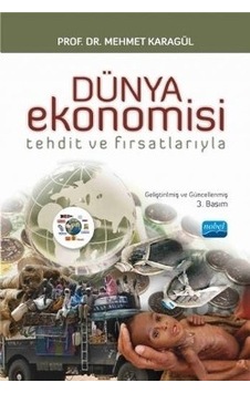 Dünya Ekonomisi - Tehdit ve Fırsatlarıyla Mehmet Karagül 2.EL