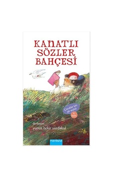 Kanatlı Sözler Bahçesi- Mavi Bulut Yayıncılık Kanatlı Sözler Bahçesi- Mavi Bulut Yayıncılık