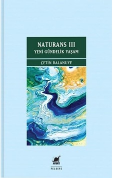 Naturans 3 - Yeni Gündelik Yaşam