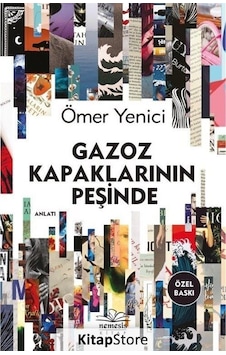 Gazoz Kapaklarının Peşinde - Özel Baskı - Ömer Yenici - Nemesis Kitap Gazoz Kapaklarının Peşinde - Özel Baskı - Ömer Yenici - Nemesis Kitap