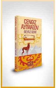 Beyaz Gemi Özel Baskı / Cengiz Aytmatov