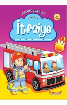 İtfaiye Mavi Seri-Aktiviteli Boyama Serisi- Yumurcak Yayınları İtfaiye Mavi Seri-Aktiviteli Boyama Serisi- Yumurcak Yayınları