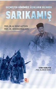 Geçmişten Günümüze Aşıkların Dilinden Sarıkamış / Prof. Dr. Al... 9786059059206 Geçmişten Günümüze Aşıkların Dilinden Sarıkamış / Prof. Dr. Al... 9786059059206