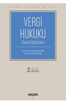 Vergi Hukuku Genel Hükümler Thd Prof. Dr. Fevzi Rifat Ortaç Vergi Hukuku Genel Hükümler Thd Prof. Dr. Fevzi Rifat Ortaç