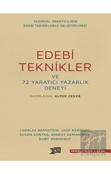 Edebi Teknikler ve 72 Yaratıcı Yazarlık Deneyi- Altıkırkbeş Basın Yayın Edebi Teknikler ve 72 Yaratıcı Yazarlık Deneyi- Altıkırkbeş Basın Yayın