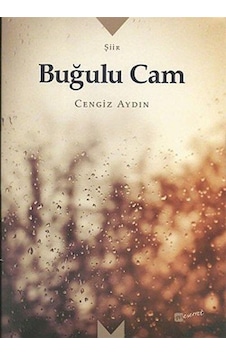 Buğulu Cam - Cengiz Aydın - Meserret Yayınları Buğulu Cam - Cengiz Aydın - Meserret Yayınları