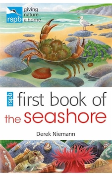 Rspb First Book Of The Seashore Rspb First Book Of The Seashore