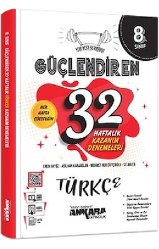 8. Sınıf Güçlendiren 32 Haftalık Türkçe Kazanım Denemeleri Ankara 8. Sınıf Güçlendiren 32 Haftalık Türkçe Kazanım Denemeleri Ankara