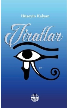 Tiratlar - Hüseyin Kalyan - Mühür Kitaplığı Tiratlar - Hüseyin Kalyan - Mühür Kitaplığı