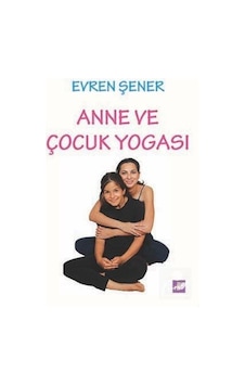 Anne Ve Çocuk Yogası 9786051033655