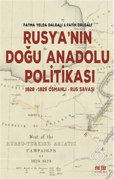 Rusya'Nın Doğu Anadolu Politikası/Fatma Yelda Dalgalı,Fatih