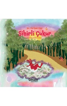 Sihirli Çukur / Ferhan Can Sihirli Çukur / Ferhan Can