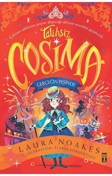 Talihsiz Cosima & Gerçeğin Peşinde / Laura Noakes Talihsiz Cosima & Gerçeğin Peşinde / Laura Noakes