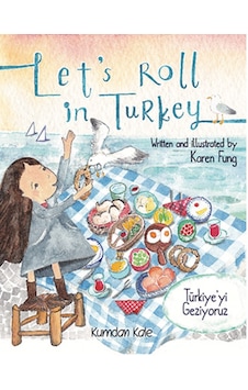Türkiye'yi Geziyoruz-Let's Roll in Turkey - Karen Fung - Kumdan Kale Türkiye'yi Geziyoruz-Let's Roll in Turkey - Karen Fung - Kumdan Kale