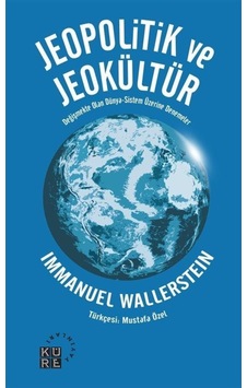 Jeopolitik Ve Jeokültür / Immanuel Wallerstein 9786059125291
