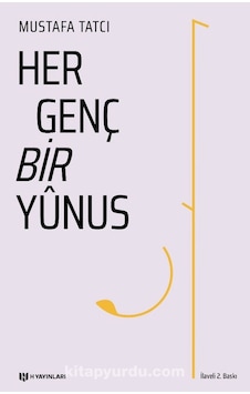 Her Genç Bir Yunus - Mustafa Tatcı - H Yayınları Her Genç Bir Yunus - Mustafa Tatcı - H Yayınları
