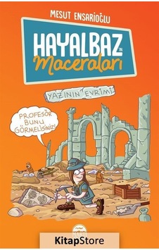 Hayalbaz'In Maceraları 3 - Yazının Evrimi - Mesut Ensarioğlu Hayalbaz'In Maceraları 3 - Yazının Evrimi - Mesut Ensarioğlu