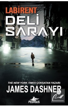 Labirent: Deli Sarayı / James Dashner Labirent: Deli Sarayı / James Dashner