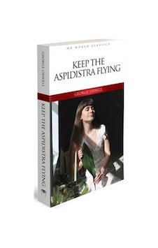 Keep the Aspidistra Flying - Mk World Classics İngilizce Klasik Roman - George Orwell - MK Publications Keep the Aspidistra Flying - Mk World Classics İngilizce Klasik Roman - George Orwell - MK Publications