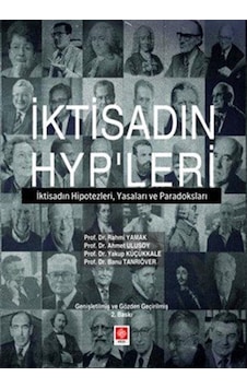 İktisadın Hyp'leri / Prof. Dr. Ahmet Ulusoy İktisadın Hyp'leri / Prof. Dr. Ahmet Ulusoy