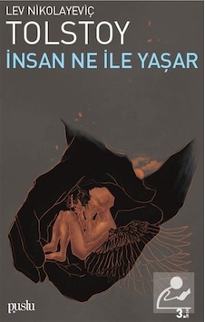 İnsan Ne İle Yaşar - Lev Nikolayeviç Tolstoy - Sis Yayıncılık İnsan Ne İle Yaşar - Lev Nikolayeviç Tolstoy - Sis Yayıncılık
